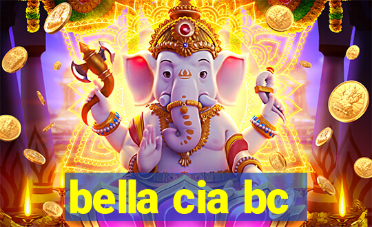 bella cia bc